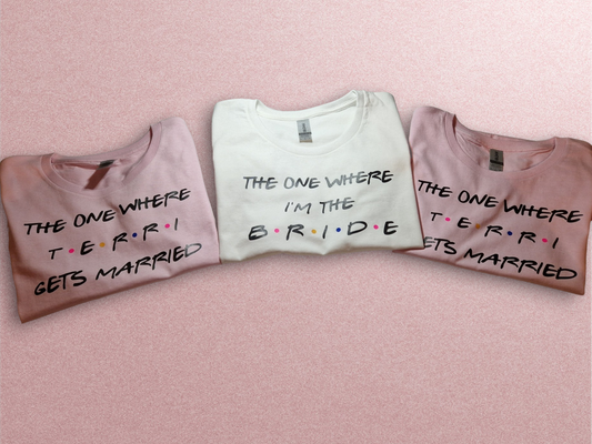 Friends Style Hen Party T-Shirts.